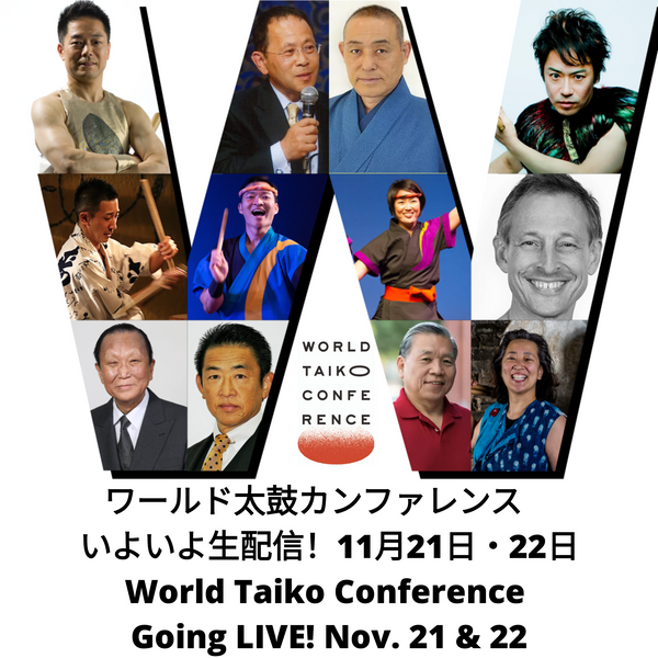 World Taiko Conference  Going LIVE! Nov. 21 & 22